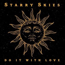 STARRY SKIES-DO IT WITH LOVE (LP)