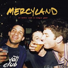 MERCYLAND-WE NEVER LOST A SINGLE GAME (LP)