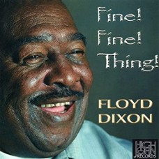 FLOYD DIXON-FINE FINE THING (CD)