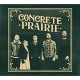 CONCRETE PRAIRIE-CONCRETE PRAIRIE (CD)