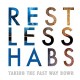 RESTLESS HABS-TAKING THE FAST WAY DOWN (LP)
