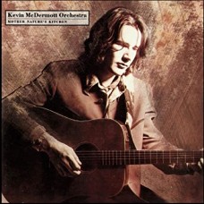 KEVIN MCDERMOTT-MOTHER NATURE'S KITCHEN -COLOURED- (LP)
