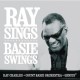 RAY CHARLES-RAY SINGS BASIE SWINGS (2LP)