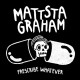 MATTSTAGRAHAM-PRESCRIBE WHATEVER (LP)