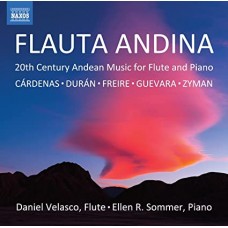 DANIEL VELASCO/ELLEN R. SOMMER-FLAUTA ANDINA - 20TH CENTURY ANDEAN MUSIC FOR FLUTE AND (CD)