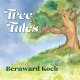 BERNWARD KOCH-TREE TALES (CD)