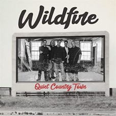 WILDFIRE-QUIET COUNTRY TOWN (CD)