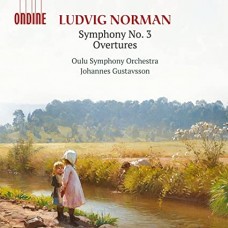 OULU SYMPHONY ORCHESTRA /-LUDVIG NORMAN: SYMPHONY NO. 3 - OVERTURES (CD)