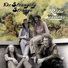 DR. STRANGELY STRANGE-RADIO SESSIONS (CD)