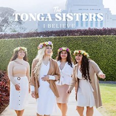 TONGA SISTERS-I BELIEVE (CD)