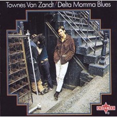 TOWNES VAN ZANDT-DELTA MOMMA BLUES + 4 (CD)
