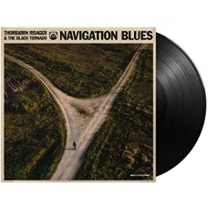 THORBJORN RISAGER & BLACK TORNADO-NAVIGATION BLUES (LP)