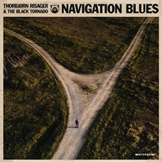 THORBJORN RISAGER & BLACK TORNADO-NAVIGATION BLUES (CD)