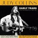 JUDY COLLINS-EARLY YEARS - THE FIRST ALBUMS 1961-62 (CD)