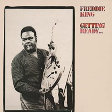 FREDDIE KING-GETTING READY -COLOURED- (LP)