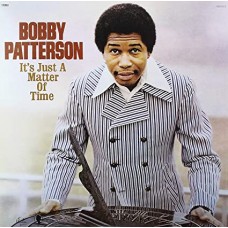 BOBBY PATTERSON-ITS JUST A MATTER OF TIME -COLOURED- (LP)