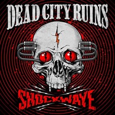 DEAD CITY RUINS-SHOCKWAVE (CD)