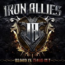 IRON ALLIES-BLOOD IN BLOOD OUT (CD)