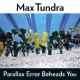 MAX TUNDRA-PARALLAX ERROR BEHEADS YOU -COLOURED- (LP)