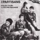 PARTISANS-POLICE STORY (7")