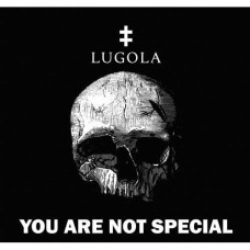 LUGOLA-YOU ARE NOT SPECIAL (CD)