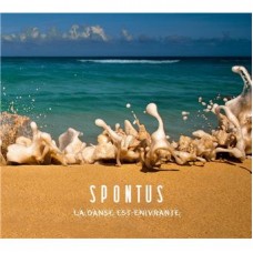 SPONTUS-LA DANSE EST ENIVRANTE (CD)