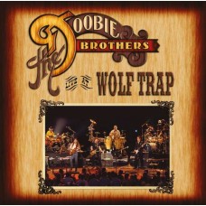 DOOBIE BROTHERS-LIVE AT WOLF TRAP (CD+DVD)