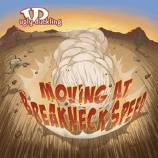 UGLY DUCKLING-MOVING AT BREAKNECK SPEED -COLOURED- (2LP)