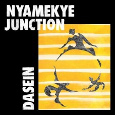 NYAMAKYE JUNCTION-DASEIN (12")