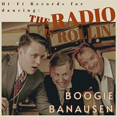 DIE BOOGIE BANAUSEN-RADIO IS ROLLING (CD)
