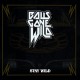 BALLS GONE WILD-STAY WILD (CD)