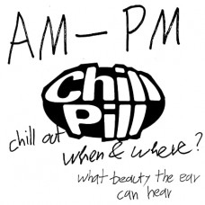V/A-CHILL PILL VOLUME IV (CD)