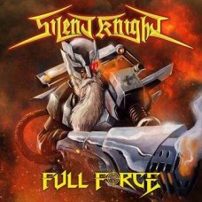 SILENT KNIGHT-FULL FORCE (CD)