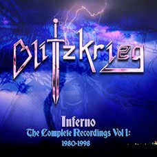 BLITZKRIEG-INFERNO - THE COMPLETE RECORDINGS VOL 1: 1980-1998 (5CD)