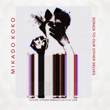MIKADO KOKO-SONGS TO OUR OTHER SLEEVES (CD)