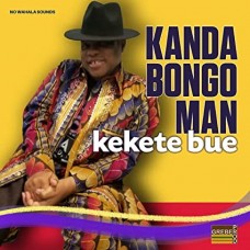 KANDA BONGO MAN-KEKETE BUE (12")