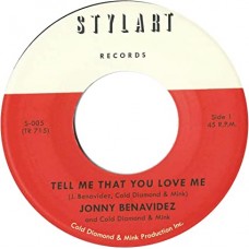 JONNY BENAVIDEZ & COLD DIAMOND-TELL ME THAT YOU LOVE ME (7")