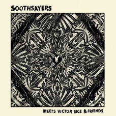 SOOTHSAYERS MEETS VICTOR RICE & FRIENDS-SOOTHSAYERS MEETS VICTOR RICE AND FRIENDS (VOL.1) (12")