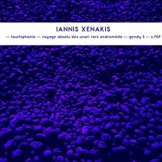 IANNIS XENAKIS-TAURHIPHANIE / VOYAGE ABSOLU DES UNARI VERS ANDROMC(DE / GENDY 3 / S.709 (LP)