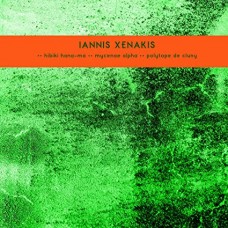 IANNIS XENAKIS-HIBIKI HANA-MA / MYCENAE ALPHA / POLYTOPE DE CLUNY (LP)