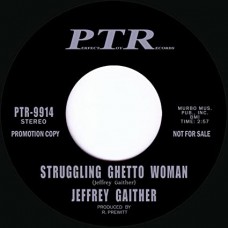 JEFFREY GAITHER-STRUGGLING GHETTO WOMAN (7")