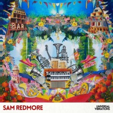 SAM REDMORE-UNIVERSAL VIBRATIONS (CD)