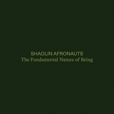 SHAOLIN AFRONAUTS-FUNDAMENTAL NATURE OF BEING (5LP)