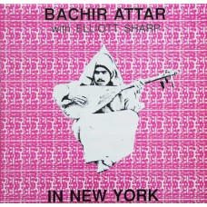 BACHIR ATTAR-IN NEW YORK (LP)