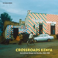 V/A-CROSSROADS KENYA: EAST AFRICAN BENGA AND RUMBA, 1980-1985 (LP)