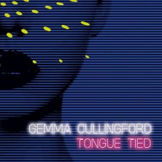 GEMMA CULLINGFORD-TONGUE TIED (CD)