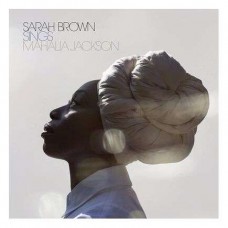 SARAH BROWN-SINGS MAHALIA JACKSON (LP)