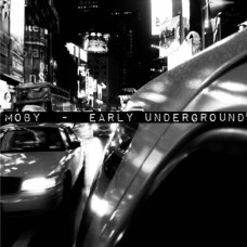 MOBY-EARLY UNDERGROUND (2LP)