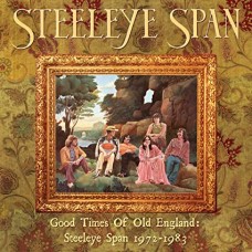 STEELEYE SPAN-GOOD TIMES OF OLD ENGLAND: STEELEYE SPAN 1972-1983 (12CD)