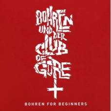 BOHREN & DER CLUB OF GORE-BOHREN FOR BEGINNERS (3LP)